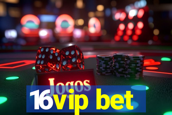 16vip bet